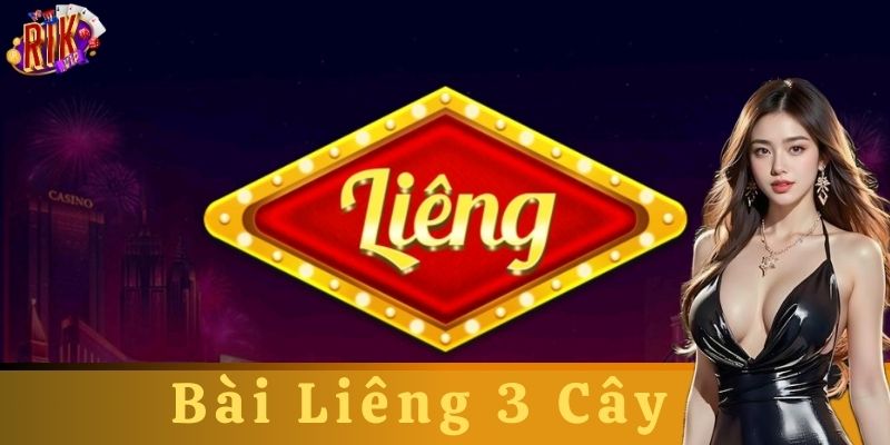 Luật chơi bài liêng 3 cây cần biết
